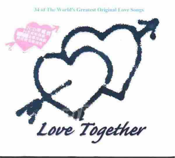 34首世界巨星精选英文情歌《LOVETOGETHER2CD》[WAV+CUE]