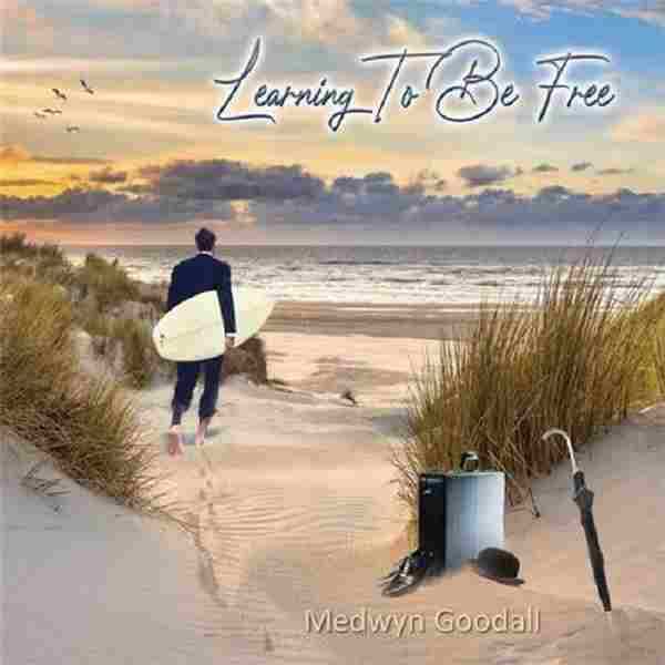 【老梅专辑】MedwynGoodall-2021-LearningtoBeFree(FLAC)